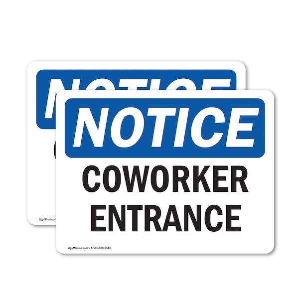 Signmission Coworker Entrance OSHA Notice Sign, Vinyl Decal, 10in W x 7in L, 2PK OS-2PACK-NS-D-710-L-10841 - main